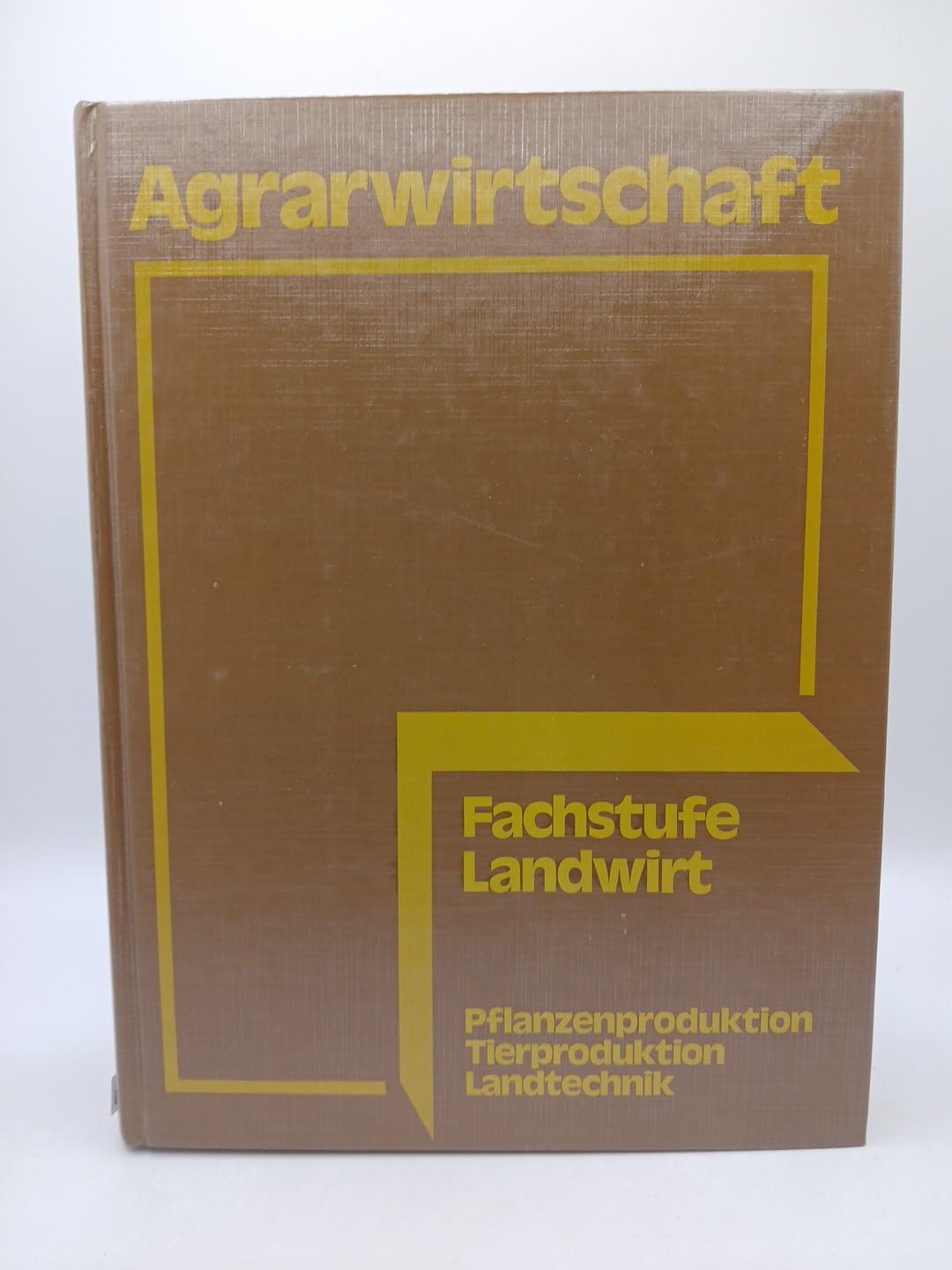 Agrarwirtschaft, Fachstufe Landwirt Study Guides