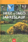 Hege und Jagd im Jahreslauf Leisure & Fun
