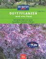 Duftpflanzen rund ums Haus: Die besten Arten und Sorten Auswählen · Gestalten · Pflegen Garden & Plants