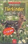 Tierkinder: Junge Wildtiere entdecken und beobachten Books