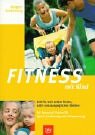 Fitness mit Kind. Zeit für sich selbst finden aktiv und ausgeglichen bleiben. Ihr Personal Trainer für Sport, Ernährung und Entspannung Parents & Children