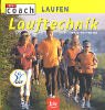 Laufen: Lauftechnik Health, Nutrition & Fitness