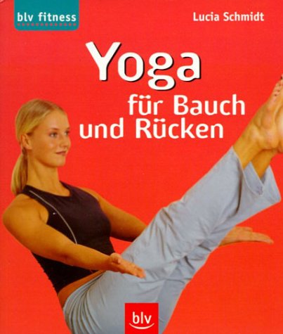 Yoga für Bauch und Rücken Health, Nutrition & Fitness