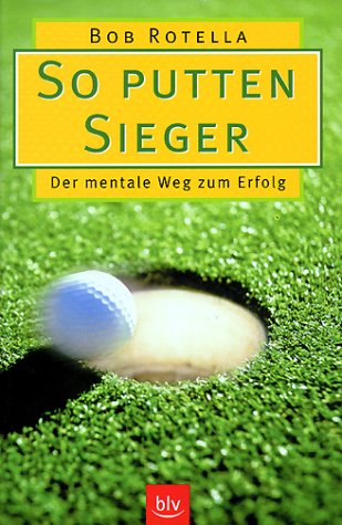 So putten Sieger: Der mentale Weg zum Erfolg Books