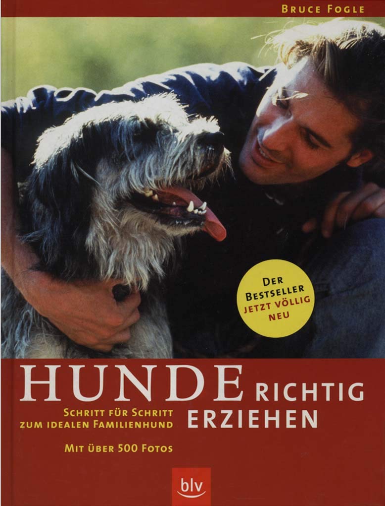 Hunde richtig erziehen. Schritt für Schritt zum idealen Familienhund. Mit über 500 Fotos · Der Bestseller - jetzt völlig neu Books