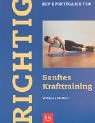 Richtig Sanftes Krafttraining Books