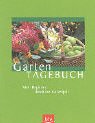 Garten-Tagebuch. Arbeits- und Notizbuch für das ganze Jahr. Garden & Plants