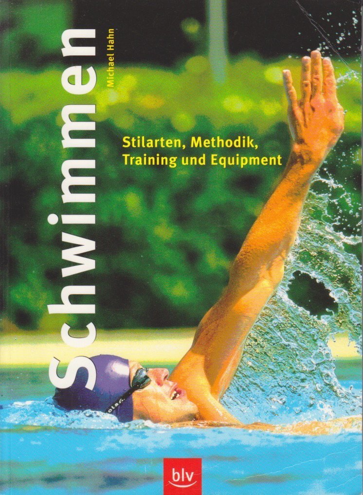 Schwimmen. (BLV Sport praktisch) Leisure & Fun
