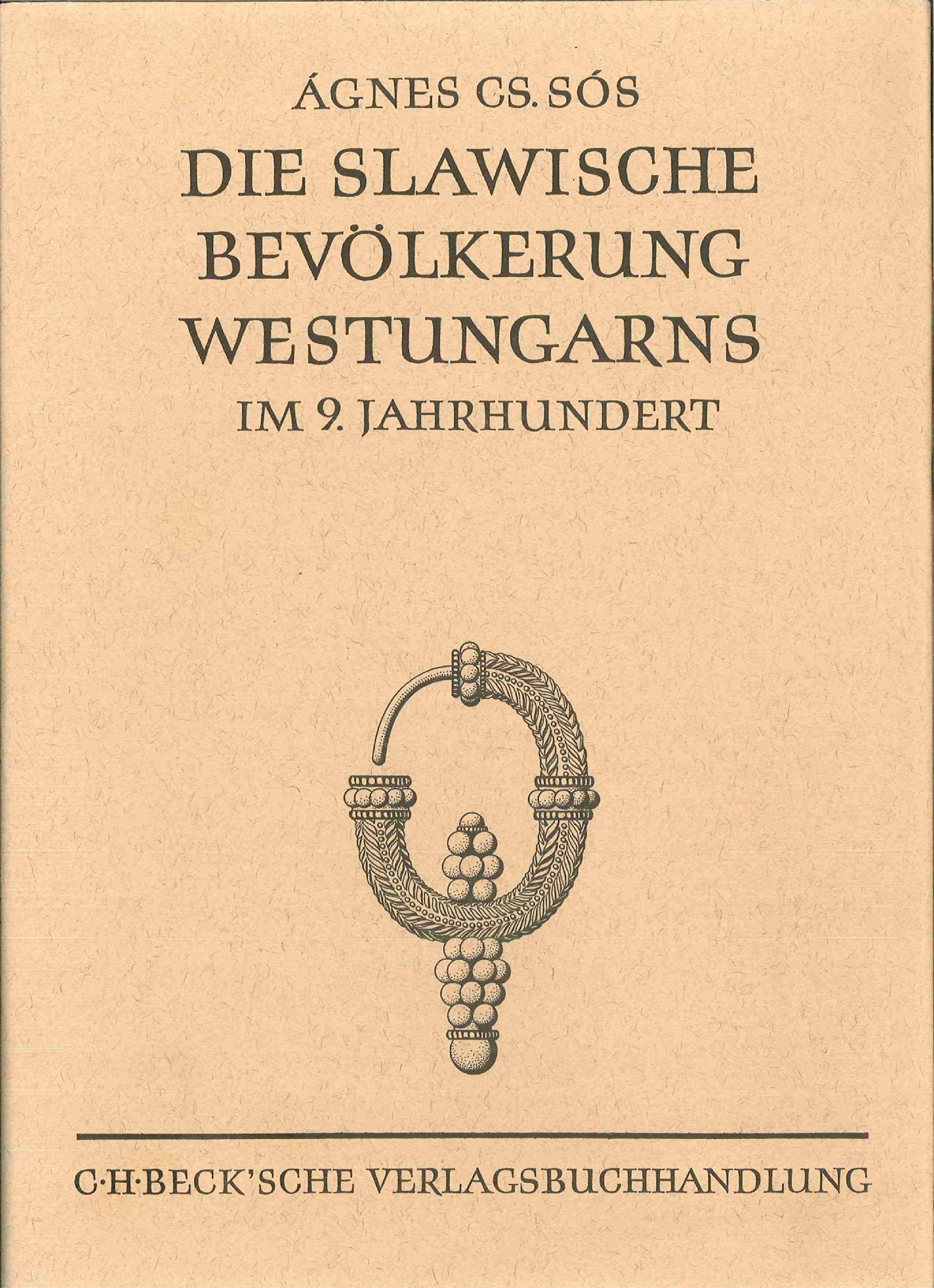Die slawische Bevölkerung Westungarns im 9. Jahrhundert (Münchner Beiträge zur Vor- und Frühgeschichte) Books