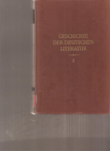 Geschichte der deutschen Literatur, Zweiter Band: Die Höfische Literatur Vorbereitung, Blüte, Ausklang 1170-1250 Books