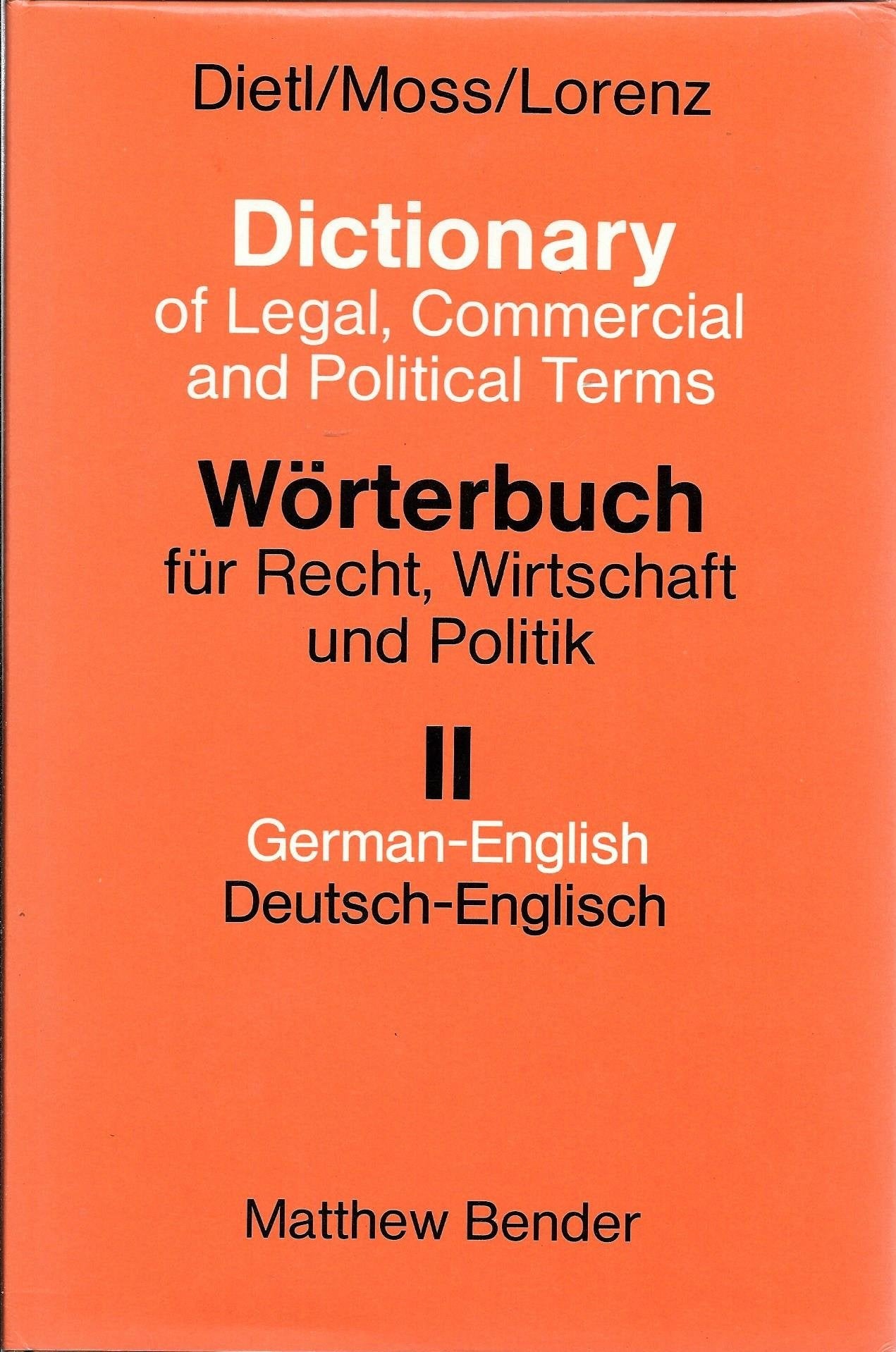 Worterbuch fur Recht, Wirtschaft und Politik: Mit Kommentaren in deutscher und englischer Sprache (German Edition) Foreign Languages ​​& Dictionaries