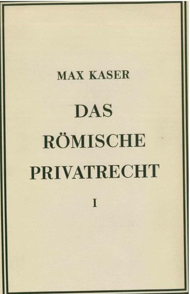 Handbuch der Altertumswissenschaft, Bd. X 3.3.1: Das römische Privatrecht: Erster Abschnitt: Das altrömische, das vorklassische und das klassische Recht (Cover Bild kann abweichen) Law