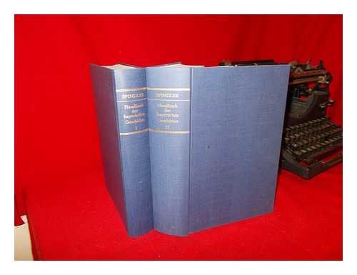 Handbuch der bayerischen Geschichte Bd. II: Das alte Bayern, der Territorialstaat von Ausgang des 12. Jahrhunderts bis zum Ausgang des 18. Jahrhunderts. Books