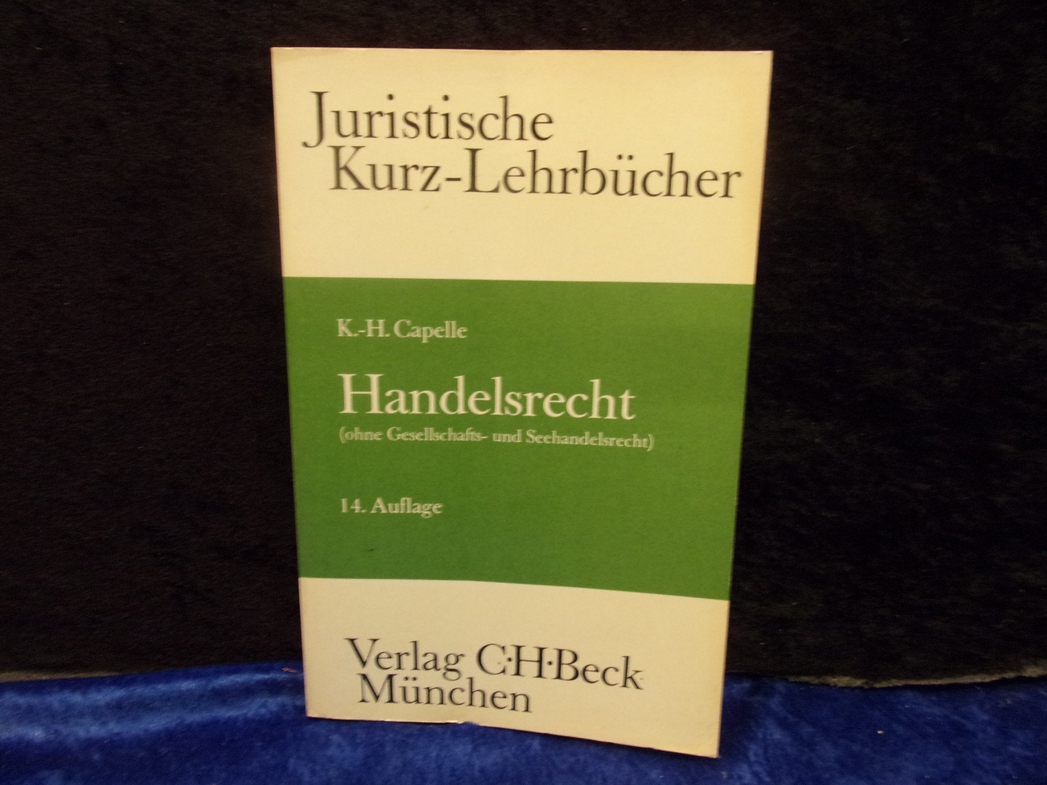 Handelsrecht (ohne Gesellschafts- und Seehandelsrecht), Law