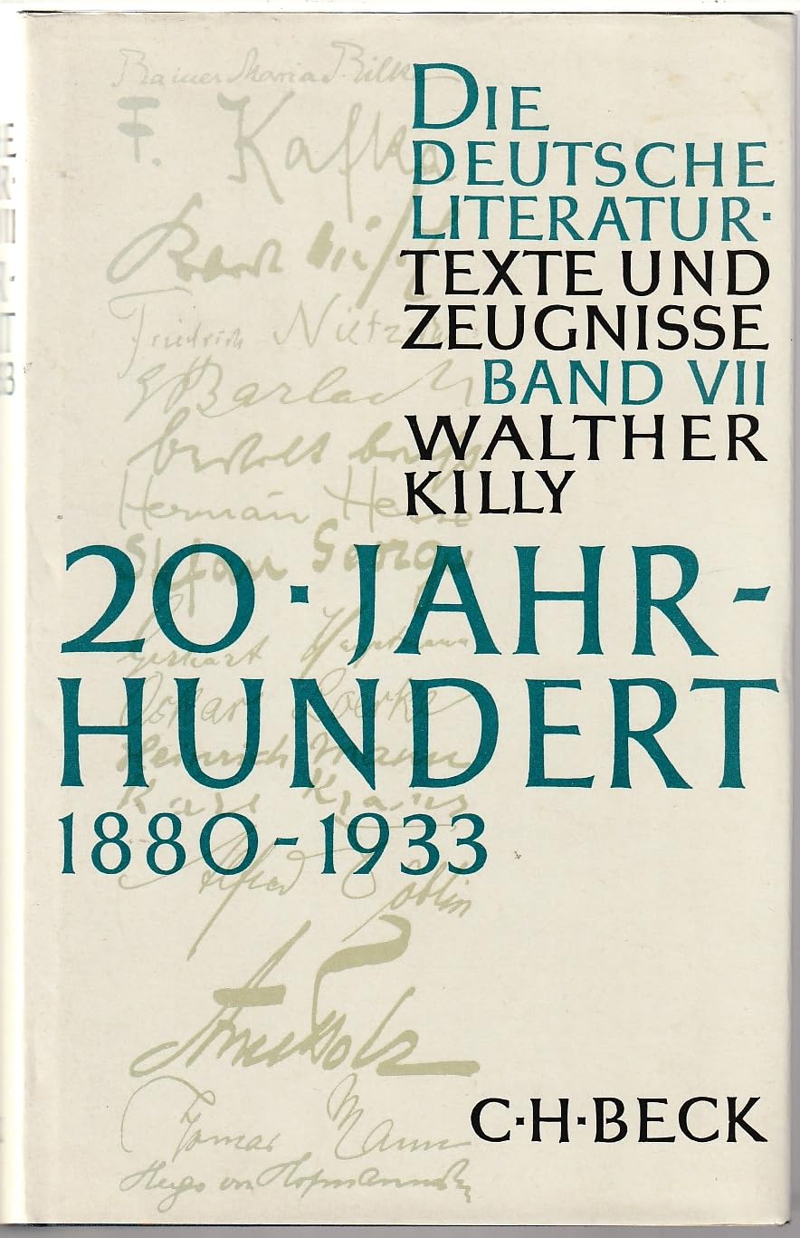 Die Deutsche Literatur. Texte und Zeugnisse Band VII: 20.Jahrhundert Professional & Reference Books