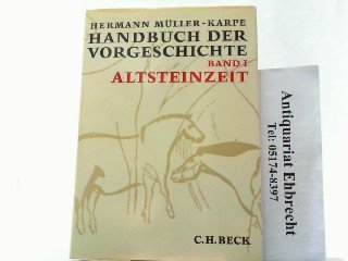 Handbuch der Vorgeschichte, in 5 Bdn., Bd.1, Altsteinzeit Politics & History