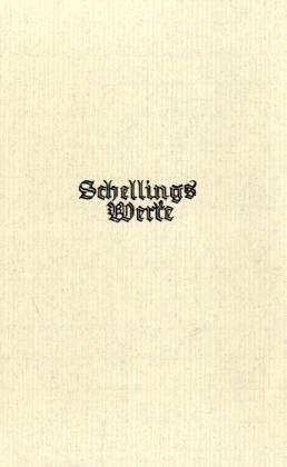 Werke, Die Weltalter: Fragmente. In d. Urfass. v. 1811 u. 1813 Philosophy