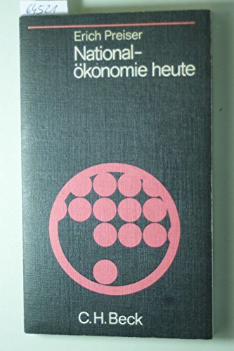 Nationalökonomie heute : eine Einf. in d. Volkswirtschaftslehre; . Business & Technology