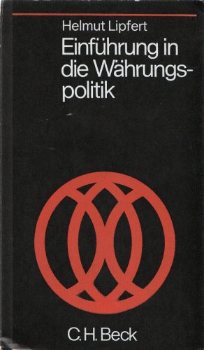 Einführung in die Währungspolitik. Hobbies & Crafts