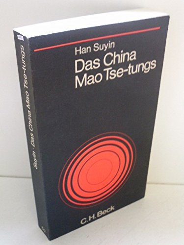 Das China Mao Tse-tungs. Memories