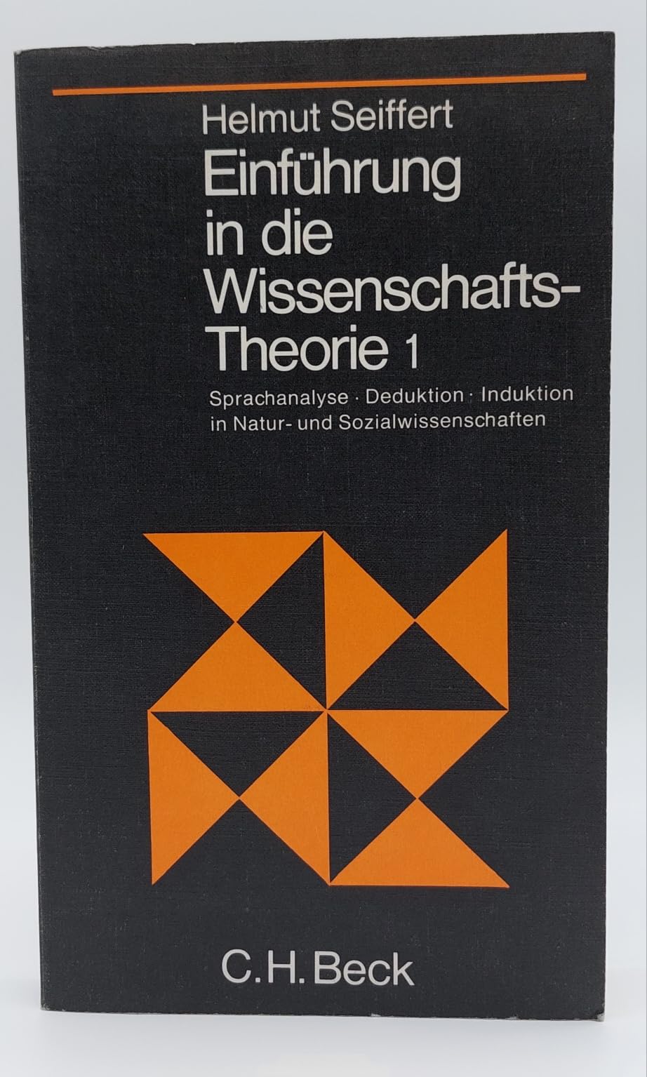 Einführung in die Wissenschaftstheorie, Band 1: Sprachanalyse, Deduktion, Induktion in Natur- und Sozialwissenschaften Books