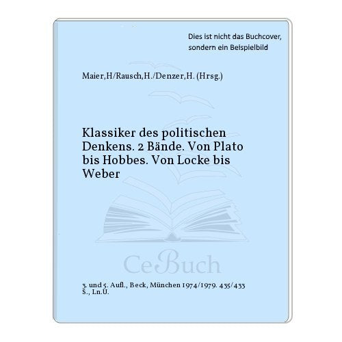 Klassiker des politischen Denkens. Band 1, Von Plato bis Hobbes Philosophy