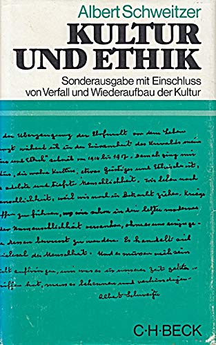 Kultur und Ethik. Mit Einschluss von "Verfall und Wiederaufbau" Philosophy