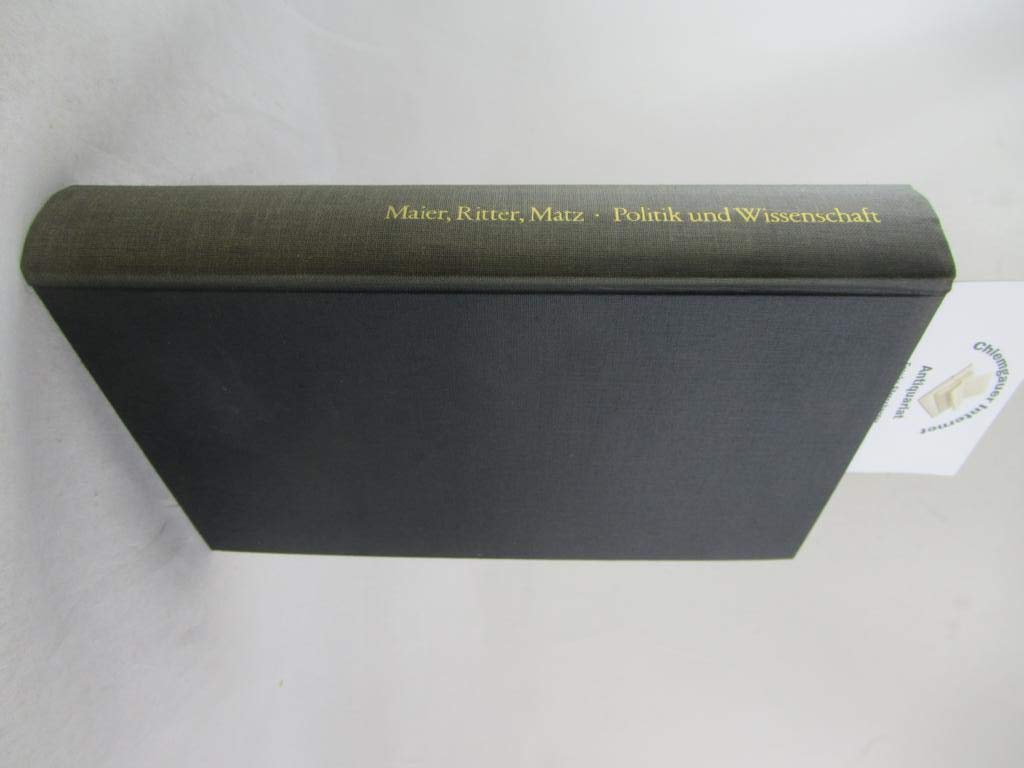 Politik und Wissenschaft. ( Münchener Studien zur Politik,17.) Books