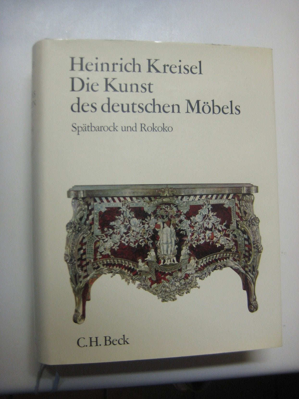 Die Kunst Des Deutschen Moebels. Spaetbarock Und Rokoko Band II book