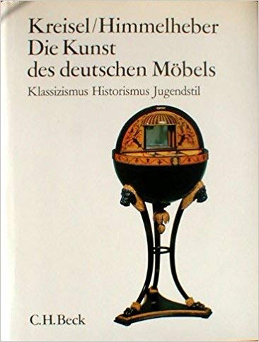 Die Kunst des deutschen Möbels. 3. Band Klassizismus/Historismus/Jugendstil. Books