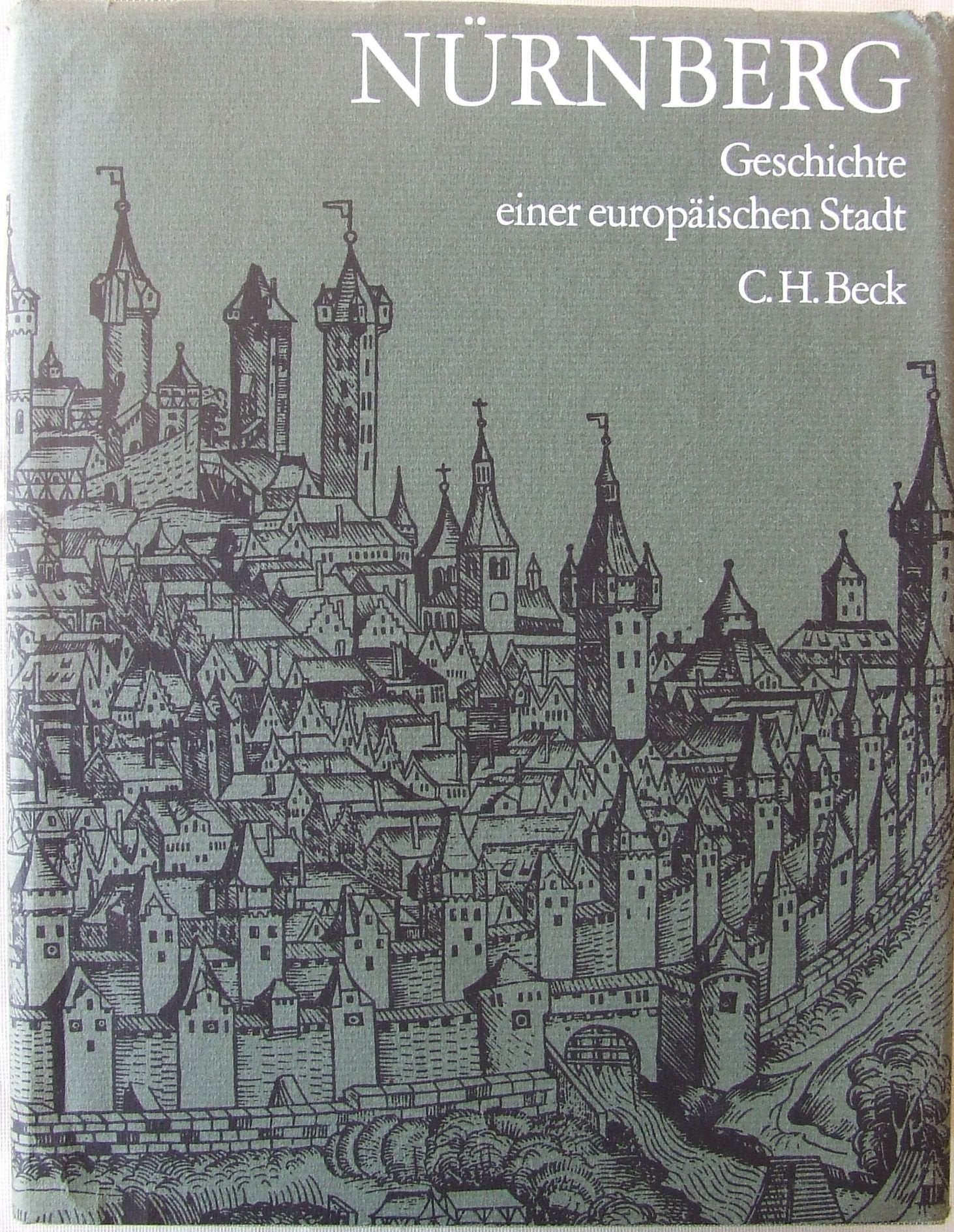 Nürnberg, Geschichte einer europäischen Stadt Books