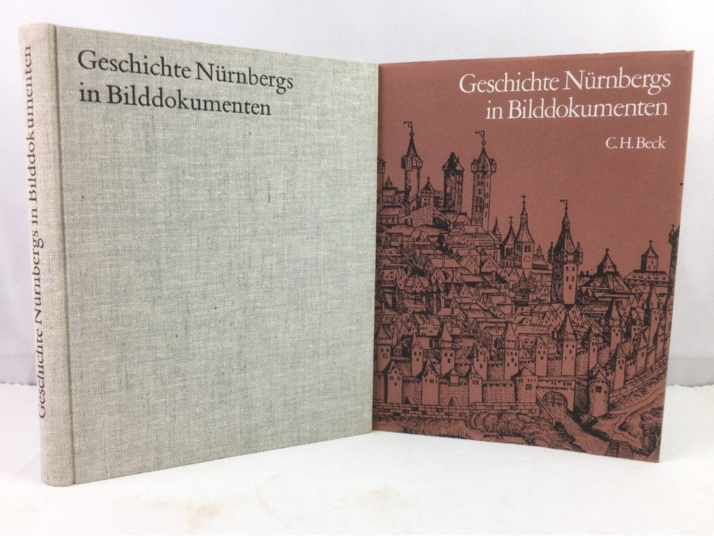 Geschichte Nürnbergs in Bilddokumenten. Bildlegenden Deutsch, Englisch und Französisch Books