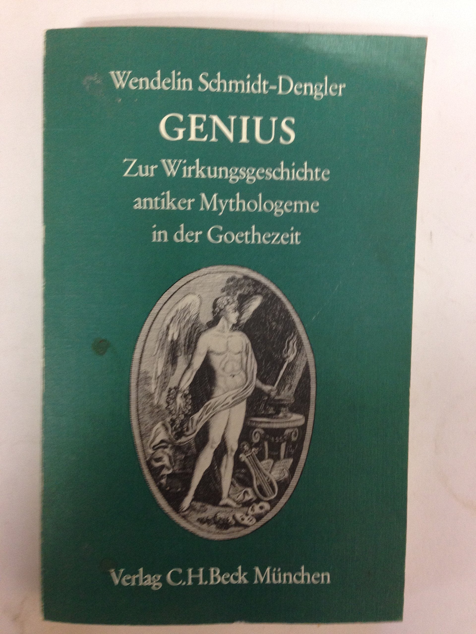 Genius: Zur Wirkungsgeschichte antiker Mythologeme in der Goethezeit book