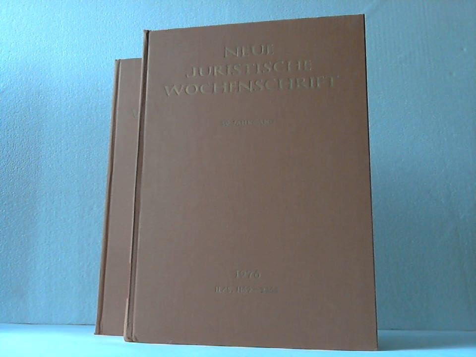 NJW 1976 (I), 29. Jahrgang 1976, 1. Halbband, Neue Juristische Wochenschrift Books