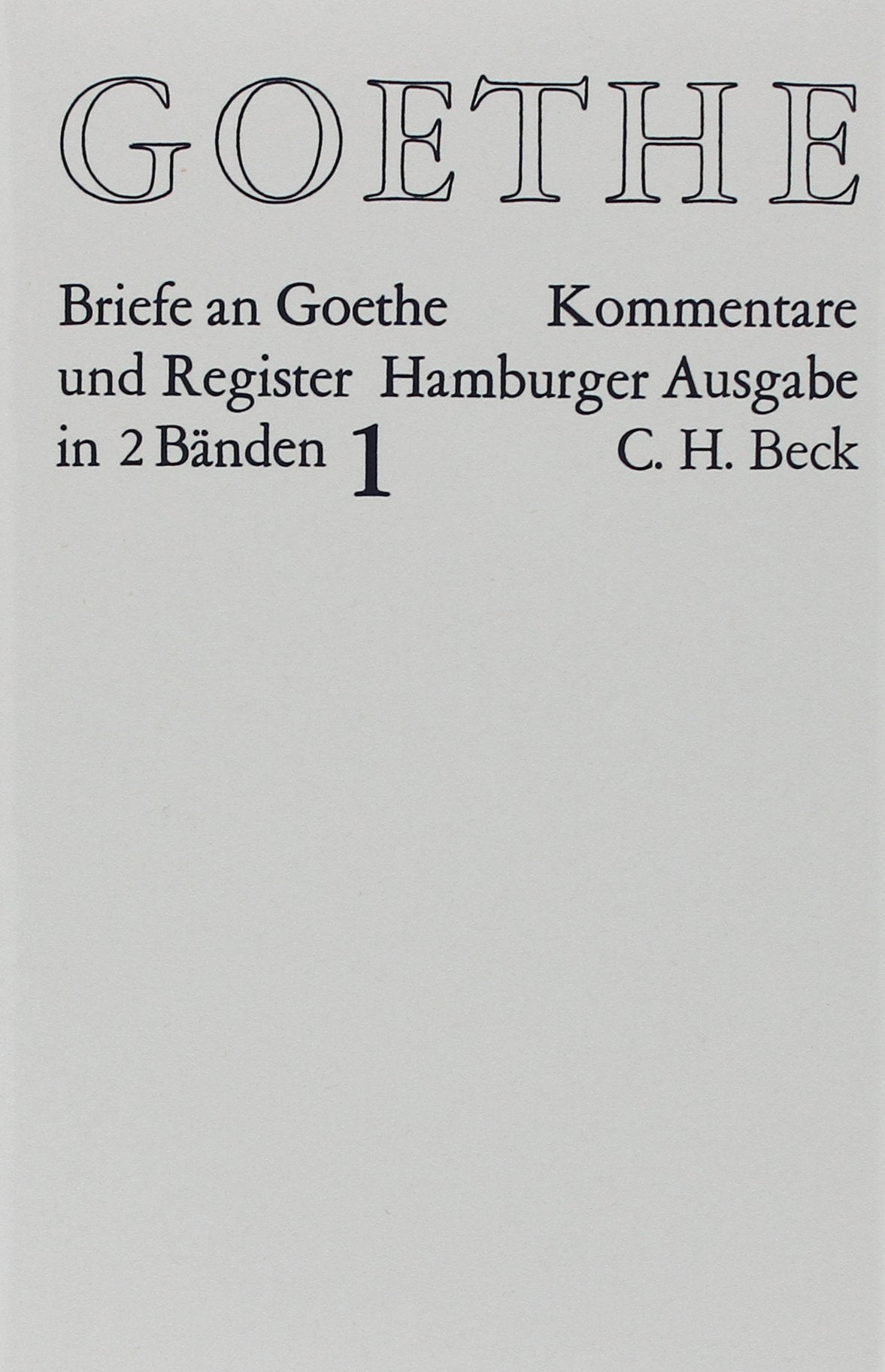 Goethes Briefe und Briefe an Goethe Bd. 5: Briefe der Jahre 1764-1808 Essays & Short Stories