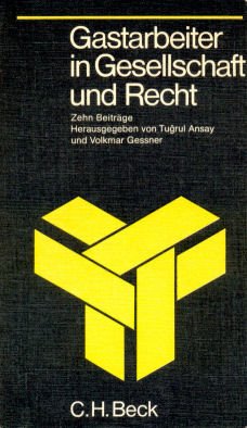 Gastarbeiter in Gesellschaft und Recht. Zehn Beiträge. Books