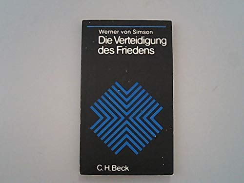Die Verteidigung des Friedens. Beiträge zu einer Theorie der Staatengemeinschaft. Politics & History