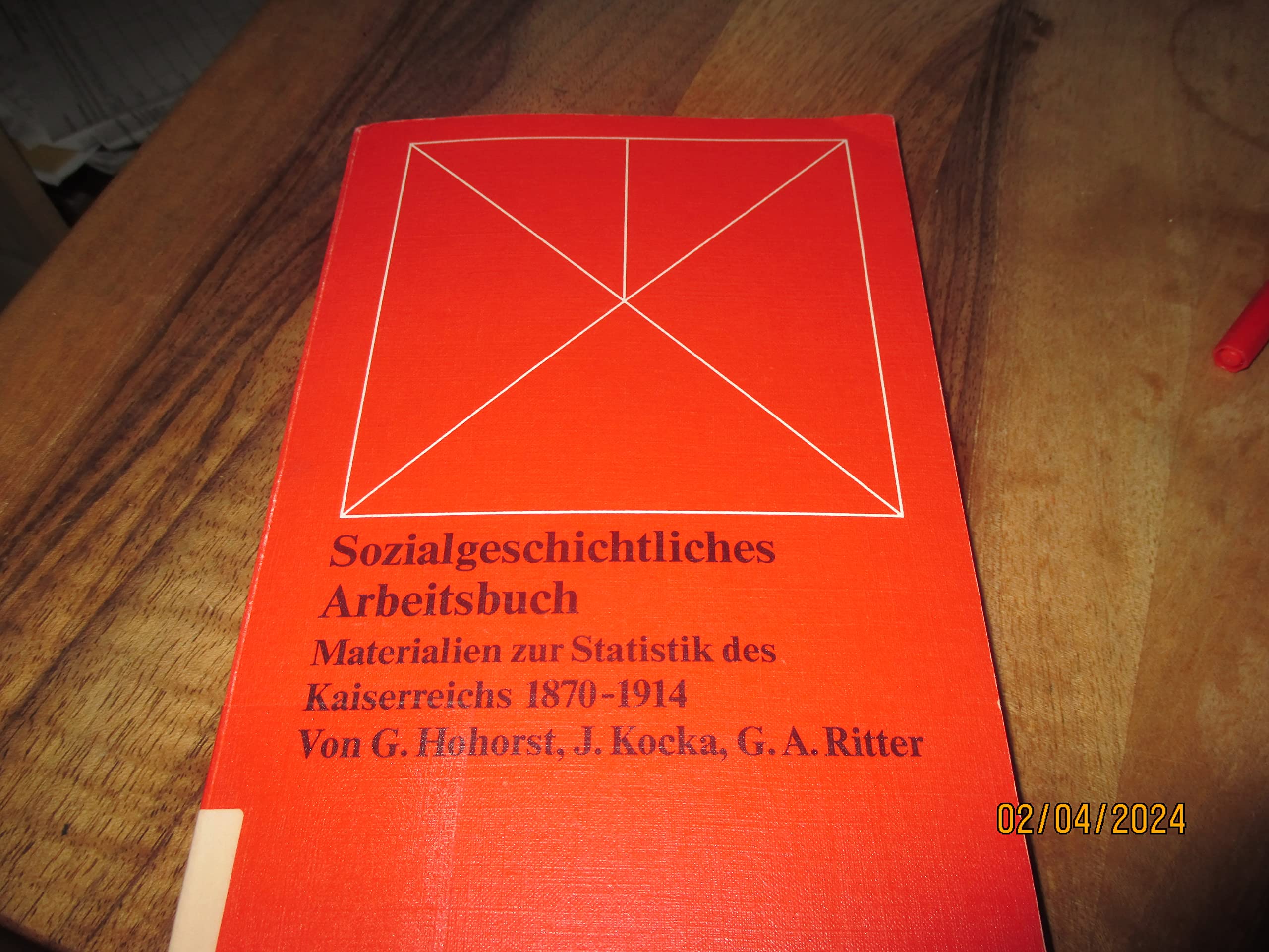 Sozialgeschichtliches Arbeitsbuch II. Materialien zur Statistik des Kaiserreichs 1870 - 1914 Professional & Reference Books