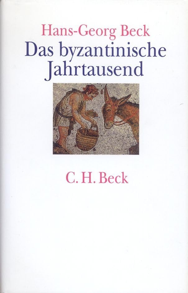 Das byzantinische Jahrtausend Politics & History