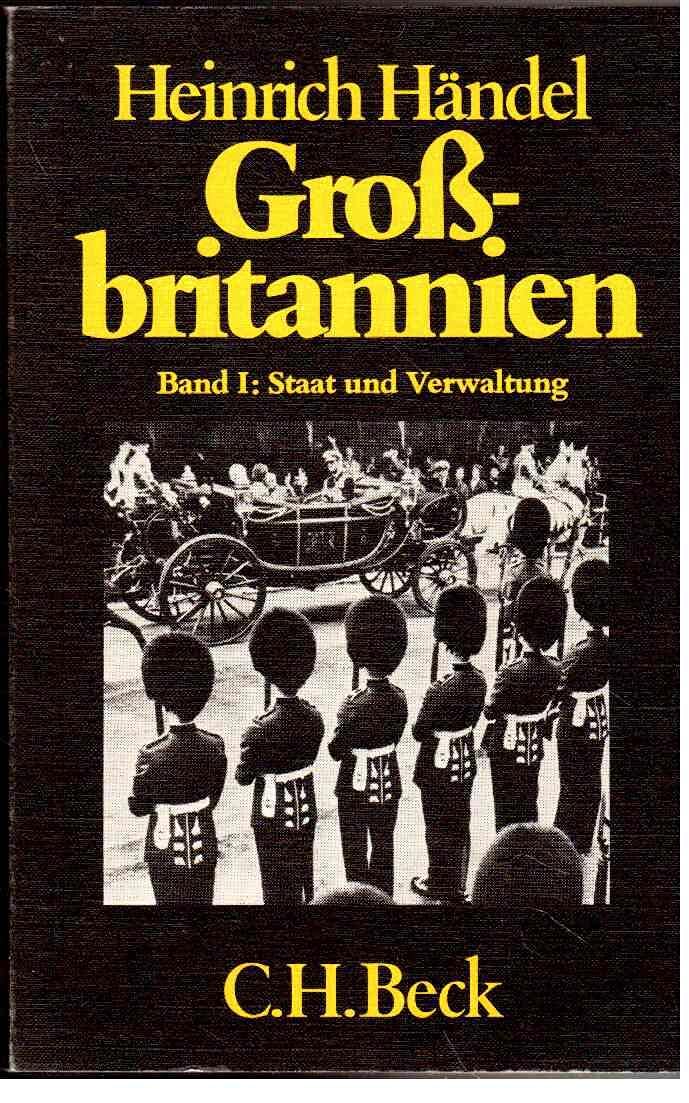 Großbritannien I. Staat und Verwaltung. Politics & History
