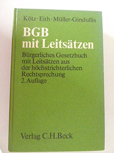 BGB mit Leitsätzen: Bürgerl. Gesetzbuch mit Leitsätzen aus d. Höchstrichterl. Rechtsprechung Books