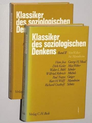 Klassiker des soziologischen Denkens II. Von Weber bis Mannheim Books