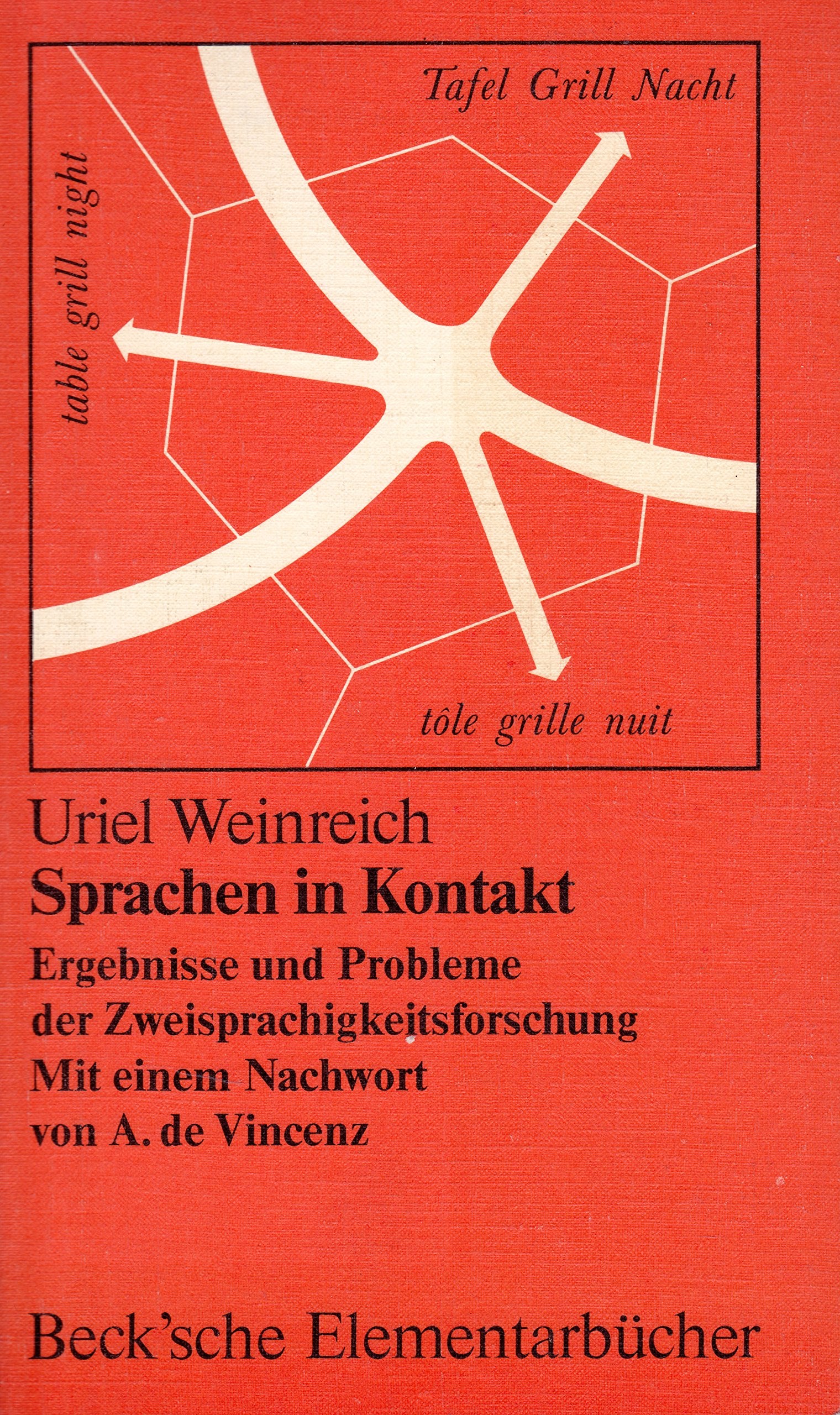 Sprachen in Kontakt. Ergebnisse und Probleme der Zweisprachigkeitsforschung Professional & Reference Books