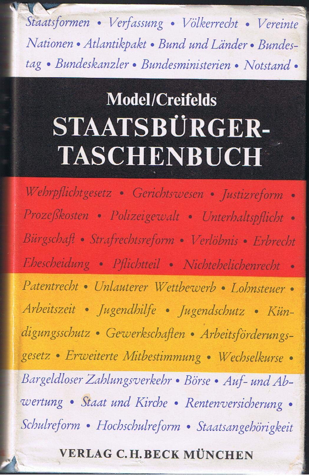 Staatsbürgertaschenbuch : alles Wissenswerte über Staat, Verwaltung, Recht u. Wirtschaft mit zahlr. Schaubildern. Learning & Reference