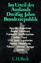 Im Urteil des Auslands. Dreißig Jahre Bundesrepublik. Politics & History
