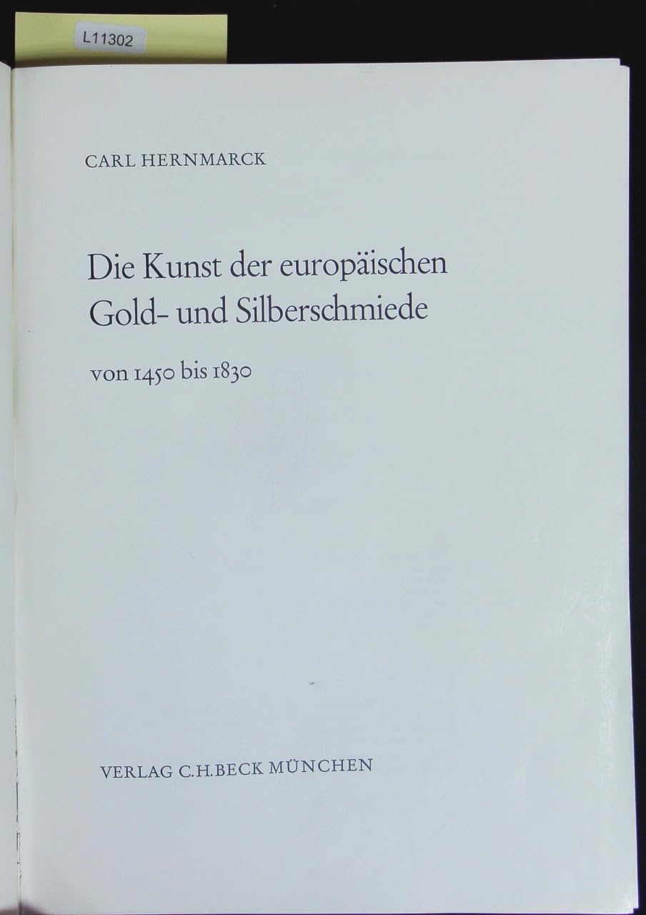 Die Kunst der europäischen Gold- und Silberschmiede von 1450 bis 1830 Books