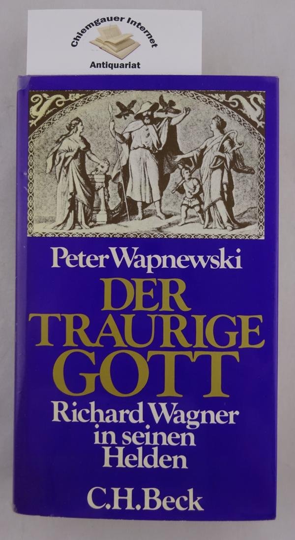 Der traurige Gott. Richard Wagner in seinen Helden Pop culture