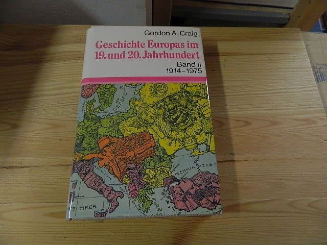 Geschichte Europas im 19. und 20. Jahrhundert II. Vom Ersten Weltkrieg bis zur Gegenwart 1914 - 1975 Politics & History