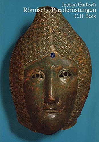 Römische Paraderüstungen. Katalog der Ausstellung. Books