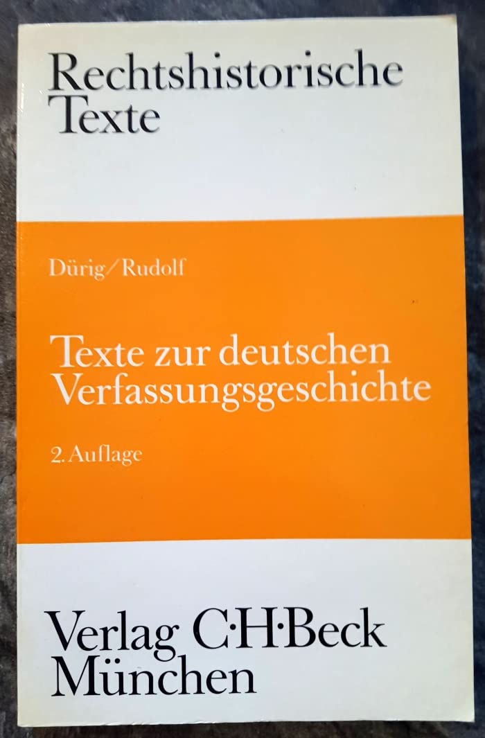 Texte zur deutschen Verfassungsgeschichte: Vornehmlich für den Studiengebrauch Law